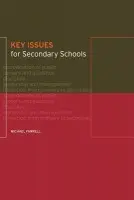 Key Issues for Secondary Schools - Farrell, Michael