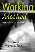 Working Method - Weis, Lois a Fine, Michelle
