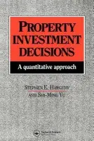 Property Investment Decisions - Hargitay, S a Hargitay, S. a Yu, S-M