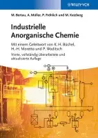 Industrielle Anorganische Chemie - Bertau, Martin (TU Bergakademie Freiberg) a Muller, Armin (TU Bergakademie Freiberg) a Frohlich, Peter (TU Bergakademie Freiberg) a Katzberg, Michael (TU Bergakademie Freiberg) a Buchel, Karl Heinz (Bayer AG, Leverkusen) a Moretto, Hans-Heinrich (Bayer AG, Leverkus