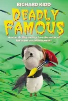Deadly Famous - Kidd, Richard