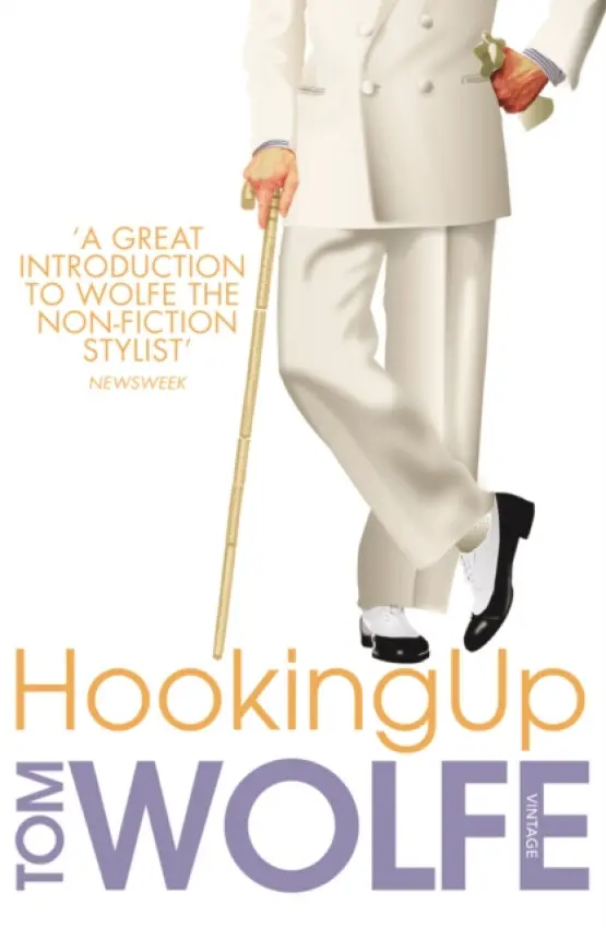 Hooking Up - Wolfe, Tom
