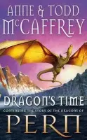 Dragon's Time - McCaffrey, Anne a McCaffrey, Todd