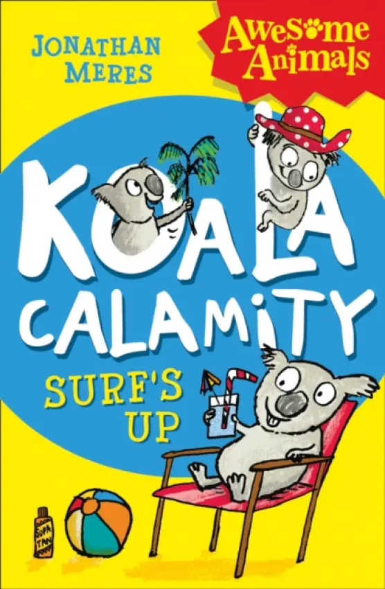 Koala Calamity - Surf's Up! - Meres, Jonathan