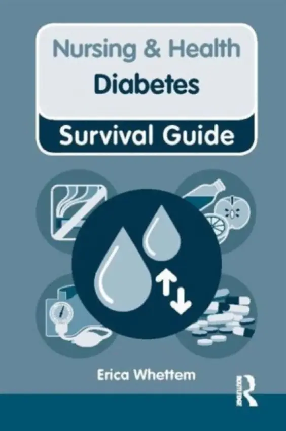 Nursing & Health Survival Guide: Diabetes - Whettem, Erica