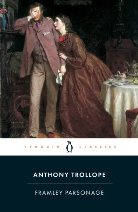 Framley Parsonage - Anthony Trollope