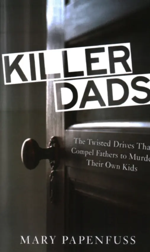 Killer Dads - Papenfuss, Mary