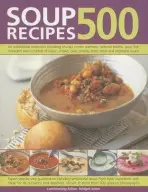 500 Soup Recipes - Jones, Bridget