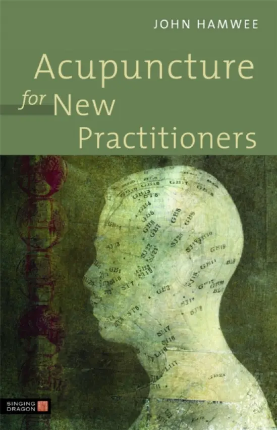 Acupuncture for New Practitioners - Hamwee, John