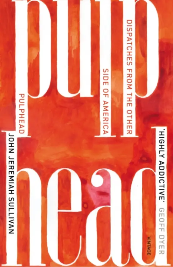 Pulphead - Sullivan, John Jeremiah