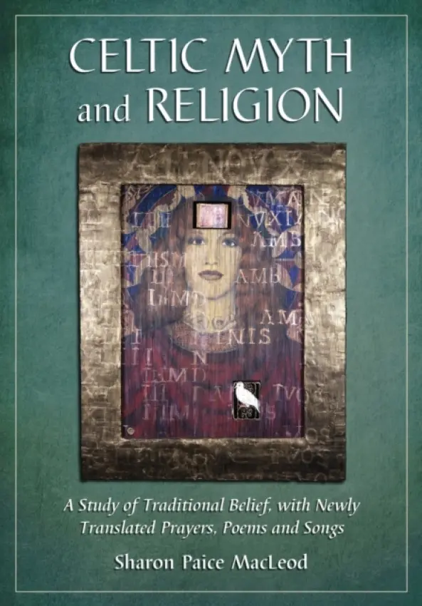 Celtic Myth and Religion - MacLeod, Sharon Paice