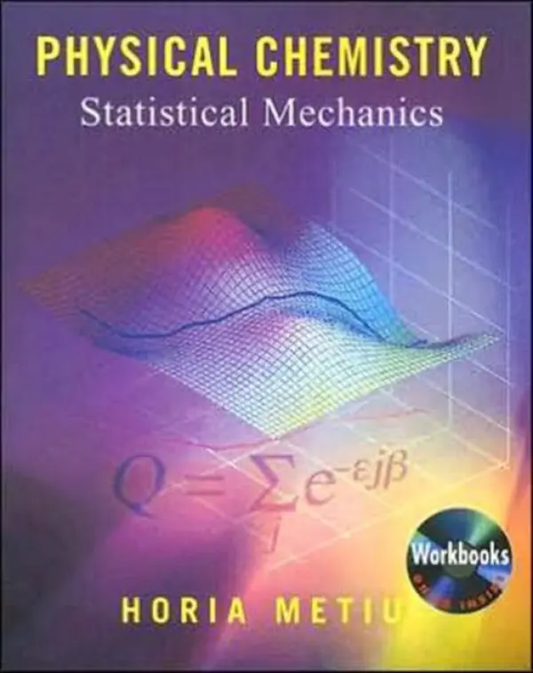 Physical Chemistry - Metiu, Horia