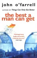 Best A Man Can Get - O'Farrell, John