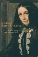 Elizabeth Barrett Browning - Stott, Rebecca a Avery, Simon