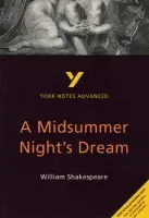 Midsummer Night's Dream: York Notes Advanced - for 2026, 2027 exams - Sherborne, Michael