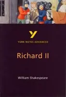 Richard II (York Notes Advanced) English Literature Study Guide - for 2026, 2027 exams - Keeble, N