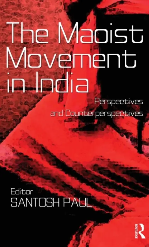 Maoist Movement in India