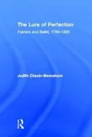 Lure of Perfection - Bennahum, Judith