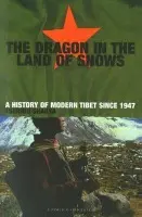 Dragon In The Land Of Snows - Shakya, Tsering