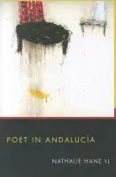 Poet in Andalucia - Handal, Nathalie