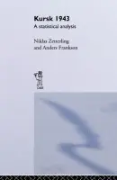 Kursk 1943 - Frankson, Anders a Zetterling, Niklas