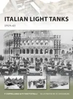 Italian Light Tanks - Cappellano, Filippo a Battistelli, Pier Paolo