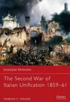 Second War of Italian Unification 1859-61 - Schneid, Frederick C. (High Point University, USA)