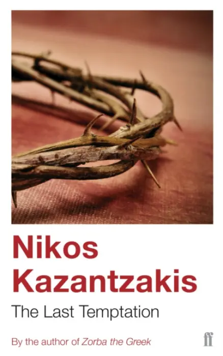 Last Temptation - Kazantzakis, Nikos