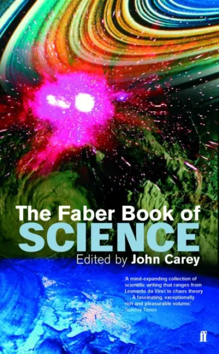 Faber Book of Science - Carey, Professor John