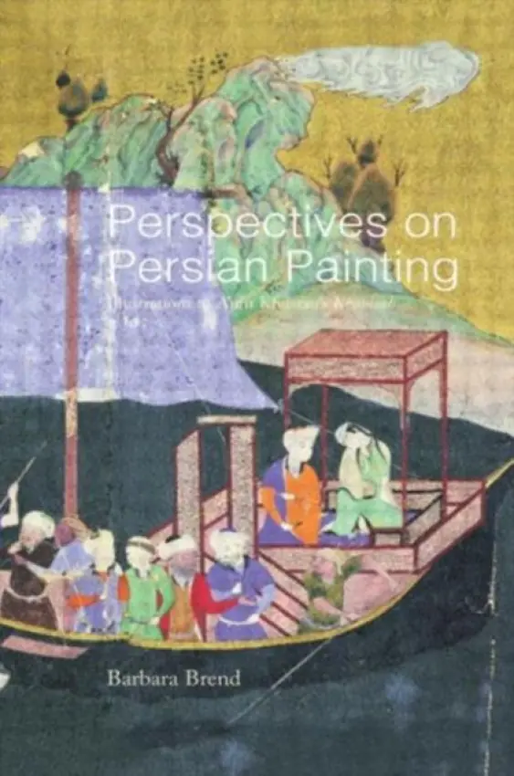 Perspectives on Persian Painting - Brend, Barbara