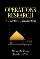 Operations Research - Carter, Michael W. (University of Toronto, Ontario, Canada) a Price, Camille C. (Stephen F. Austin State University, Nacogdoches, Texas, USA)