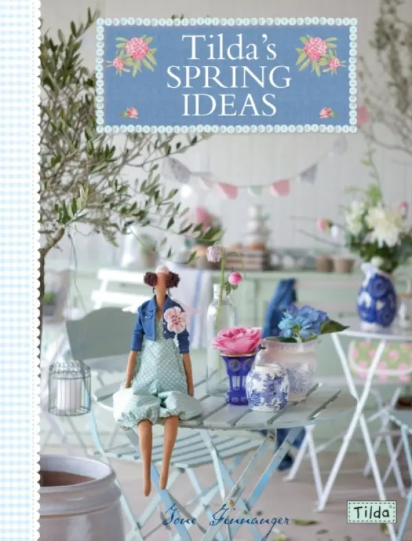 Tilda'S Spring Ideas - Finnanger, Tone (Author)