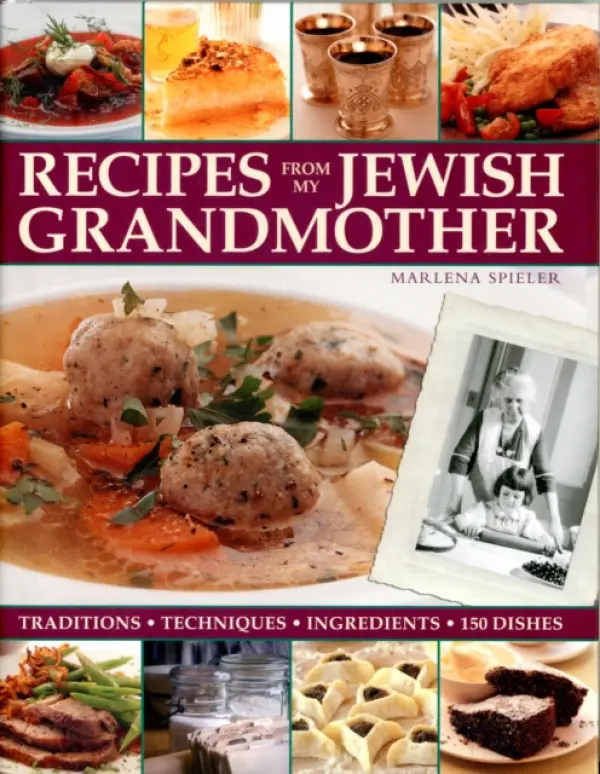 Recipes from My Jewish Grandmother - Marlena Spieler