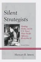 Silent Strategists - Irwin, Manley R.