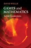 Games and Mathematics - Wells, David
