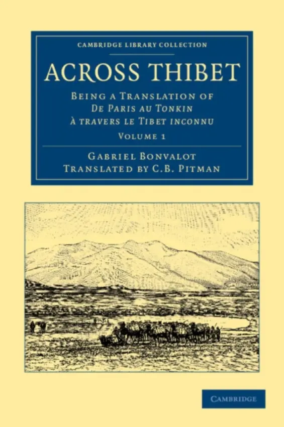 Across Thibet - Bonvalot, Gabriel