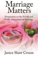 Marriage Matters - Crouse, Janice