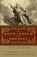 Book of Enoch the Prophet - Charles, R. H.