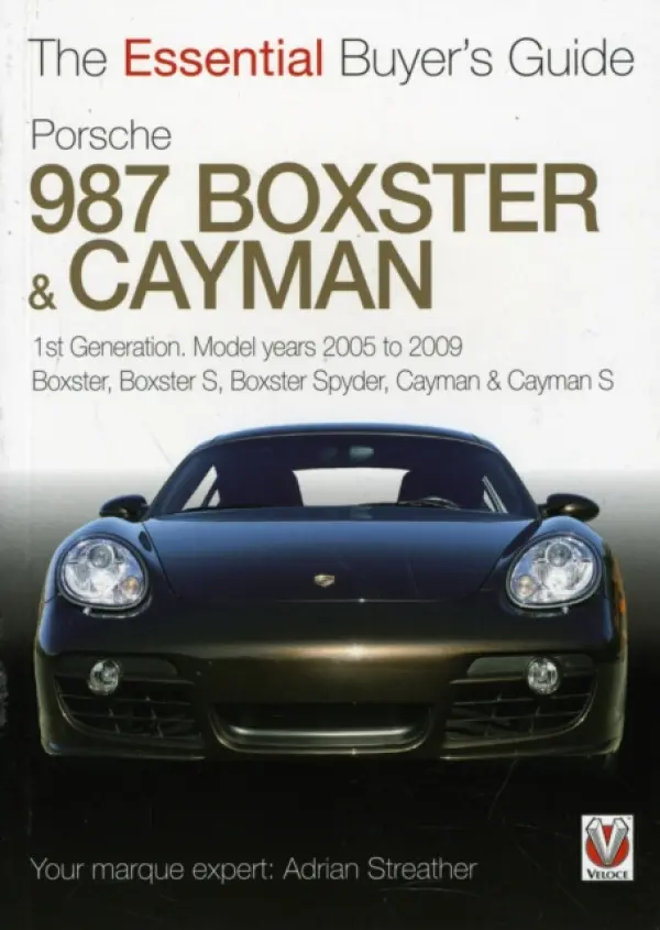 Porsche 987 Boxster & Cayman - Streather, Adrian