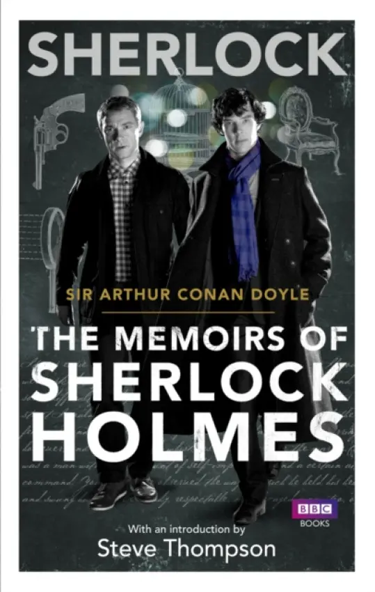 Sherlock: The Memoirs of Sherlock Holmes - Doyle, Arthur Conan