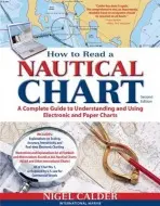 How to Read a Nautical Chart, 2nd Edition (Includes ALL of Chart #1) - Calder, Nigel