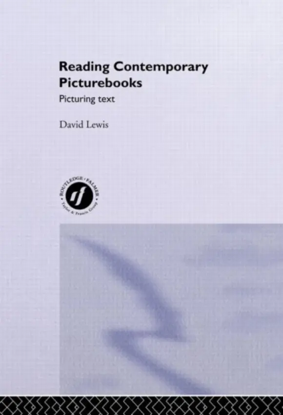 Reading Contemporary Picturebooks - Lewis, David