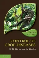 Control of Crop Diseases - Carlile, W. R. a Coules, A. (Nottingham Trent University)