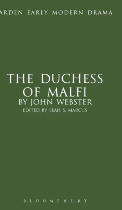 Duchess of Malfi - Webster, John