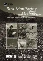 Bird Monitoring Methods - Gilbert, Gillian a Gibbons, David W. a Evans, Julianne