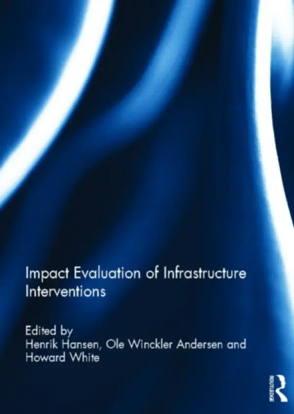 Impact Evaluation of Infrastructure Interventions