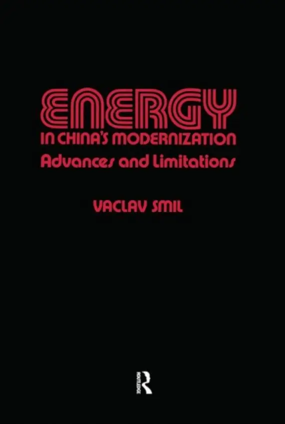 Energy in China's Modernization - Smil, Vaclav