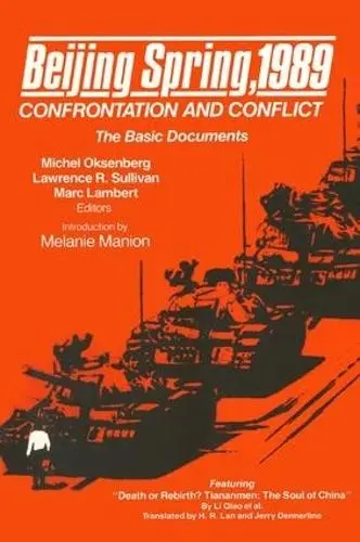 Beijing Spring 1989 - Oksenberg, Michel C. a Lambert, Marc a Manion, Melanie