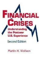 Financial Crises - Wolfson, M.H.