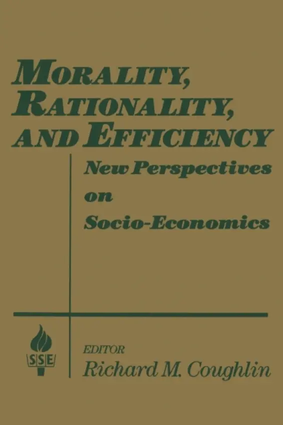 Morality, Rationality and Efficiency - Coughlin, Richard M.